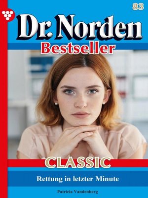 cover image of Dr. Norden Bestseller Classic 83 – Arztroman